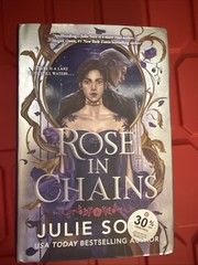 Rose in Chains (Deluxe Limited Edition) by Julie Soto (2025, Hardcover)