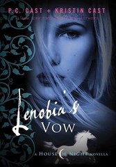 Lenobia’s Vow: A House of Night Novella – hardcover Cast, P. C.|Cast, Kristi…