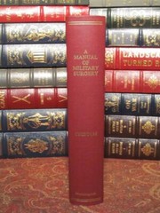A MANUAL OF MILITARY SURGERY FOR CONFEDERATE SURGEONS – 1861 CIVIL WAR REPRINT