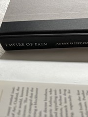 Empire of Pain: The Secret History of the Sackler Dynasty – Patrick Radden Keefe