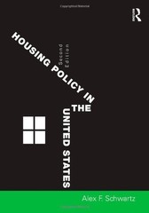 Housing Policy in the United States, Schwartz, Alex F.