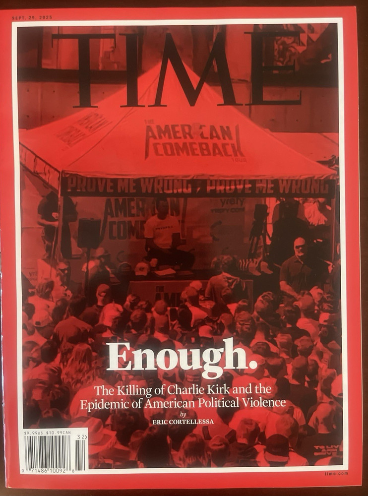 Time Magazine – September 29, 2025 – “Enough”, Newsstand