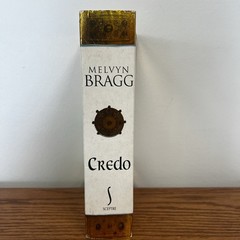 Credo by Melvyn Bragg Paperback 1996