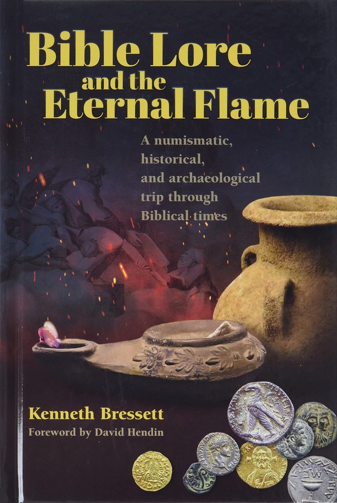 Bible Lore and the Eternal Flame Bressett, Kenneth hardcover Very Good