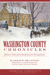 Washington County Chronicles, Pennsylvania, American Chronicles, Paperback