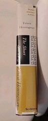 The Short Stories Of Ernest Hemingway Scribner’s Sons 1953 HC/DJ