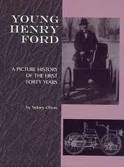 Young Henry Ford: A Picture History of the Firs- 9780814312247, Olson, hardcover