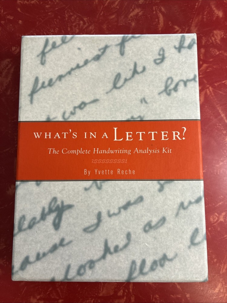 What’s in a Letter? The Complete Handwriting Analysis Kit by Yvette Reche