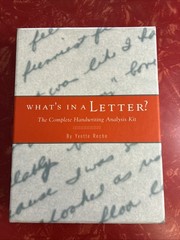 What’s in a Letter? The Complete Handwriting Analysis Kit by Yvette Reche