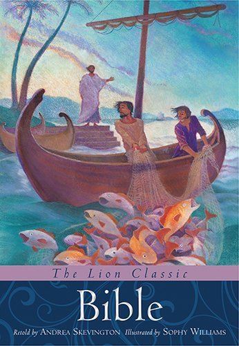The Lion Classic Bible By Andrea Skevington