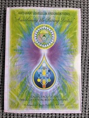 Ashayana Deane,Kathara Foundations,Awakening the Living Lotus,Levels 2&3,Reprint