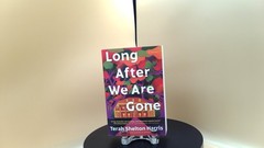 Terah Shelton Harris (… – Long After We Are Gone – Tar… – SEE DESCRIPTION