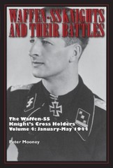Peter Mooney Waffen-SS Knights and Their Battles (Hardback) (UK IMPORT)