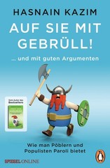 Auf sie mit Gebrüll!, Hasnain Kazim