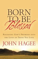 Born to be Blessed – paperback Hagee, John