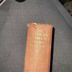 Vintage book ‘The Modern Womans Home Doctor ‘ By Sir W A Lane 576 Pages