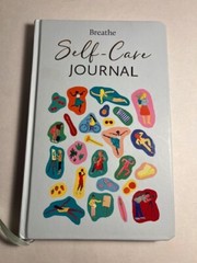 Breathe Self-Care Journal (Breathe Magazine Jour… by Breathe Magazine Hardback