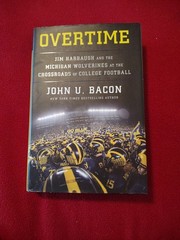 OVERTIME By John U. Bacon *NEW* AUTOGRAPHED Signed Edition Harbaugh & Wolverines