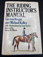 1975 The Riding Instructor’s Manual Wright & Kelley Equestrian Horsemanship