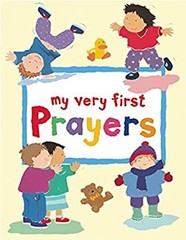 My Very First Prayers Hardcover Lois Rock