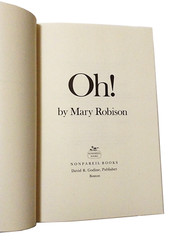 Oh! by Mary Robison (NONPAREIL BOOKS #50) First Paperback Printing *Excellent*