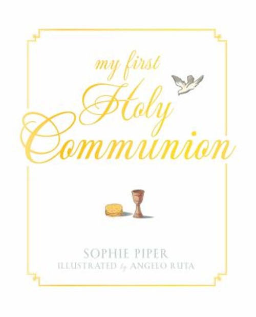 My First Holy Communion Hardcover Sophie Piper