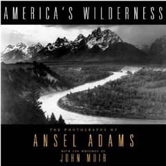 America’s Wilderness: The Photographs of Ansel Adams – Hardcover – GOOD