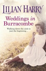 Weddings in Burracombe By Lilian Harry. 9781409127970