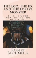 The Ego, The Id, and The Forest Monster: Finding Good News in the Tide of…
