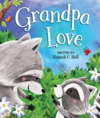 Grandpa Love – Board book By Hall, Hannah C. – GOOD