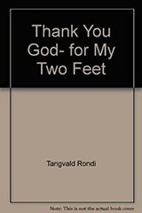 Thank You, God, for My Two Feet Hardcover Christine Harder Tangva