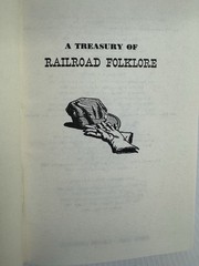 A Treasury of Railroad Folklore Botkin & Harlow HC DJ 1953 Bonanza Books Trains