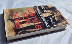 Justice for None 1st Edition by Gene Hackman & Daniel Lenihan WW1 Depression Era