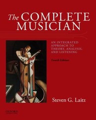 The Complete Musician : An Integrated Approach to Theory, Analysi