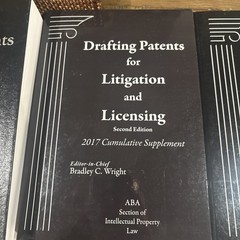 DRAFTING PATENTS FOR LITIGATION AND LICENSING Set Of 4