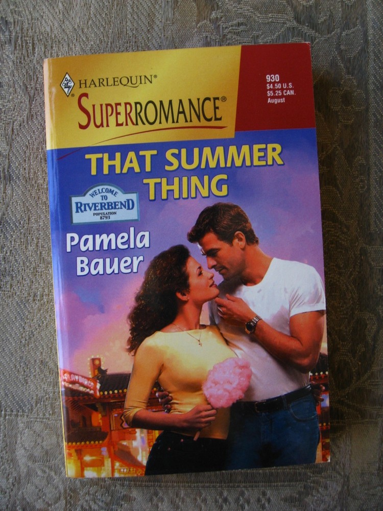 Pamela Bauer – That Summer Thing (Harlequin Superromance #930) 2000 – paperback