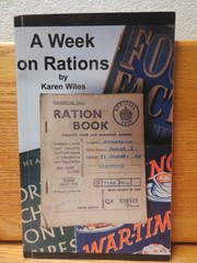 A Week on Rations by Karen Wiles CR 2021 printed February 2026 paperback
