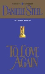 To Love Again – Mass Market Paperback By Steel, Danielle – GOOD