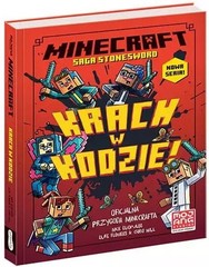 Minecraft. Kroniki ze Stonesword. Tom 1. Krach w kodzie! (Minecraft Kronik…)