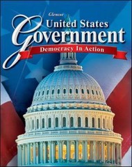 United States Government: Democracy in Action, Student Edition (GOVERNMENT IN TH