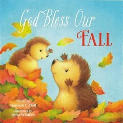 God Bless Our Fall; A God Bless Book – 0529123339, board book, Hannah Hall