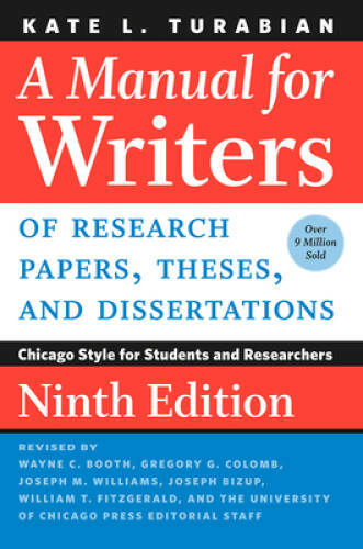 A Manual for Writers of Research Papers, Theses, and Dissertations, – VERY GOOD