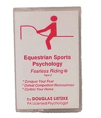 EQUESTRIAN SPORTS PSYCHOLOGY FEARLESS RIDING TAPE 2 BY DOUGLAS LIETZKE CASSETTE