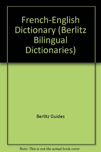 Berlitz French-English Dictionary (Berlitz Bilingual Dictionarie