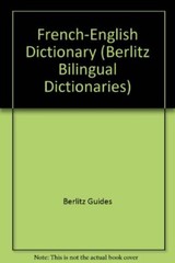 Berlitz French-English Dictionary (Berlitz Bilingual Dictionarie