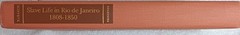 Slave Life in Rio de Janeiro, 1808–1850 • Karasch (1987, Signed • HC)
