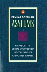 Asylums – Paperback, by Goffman Erving – Acceptable n