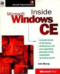 Inside Microsoft Windows CE (Microsoft Programming Series) by John Murray