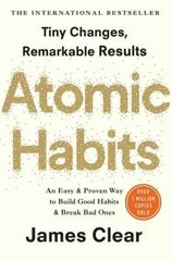 *Atomic Habits* by James Clear Build Good Habits & Break Bad Ones (Paperback)