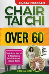 Chair Tai Chi for Seniors Over 60 Simple Seated Flows and 10Minute Routines f…